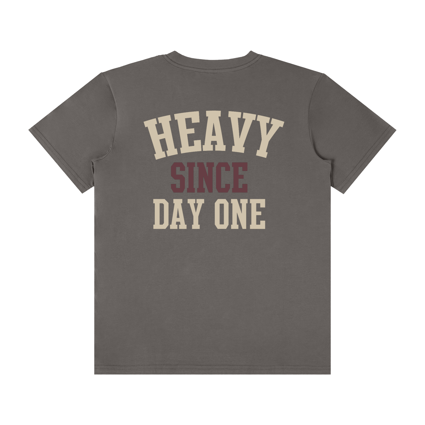 Heavy Since Day One Unisex T-Shirt