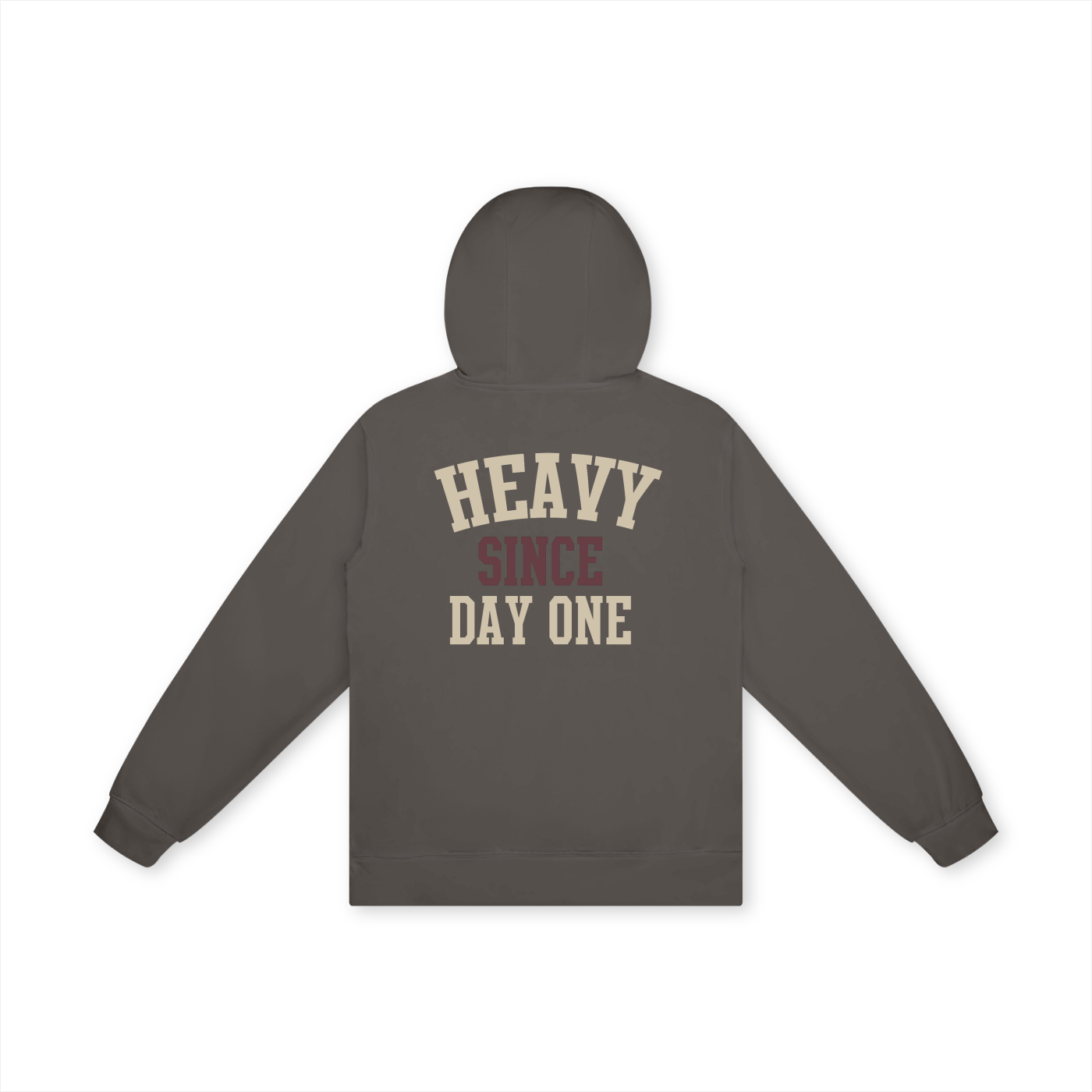 Heavy Since Day One Unisex Hoodie
