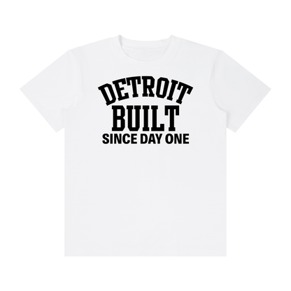 Detroit Built Since Day One Unisex T-Shirt