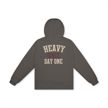 Heavy Since Day One Unisex Hoodie