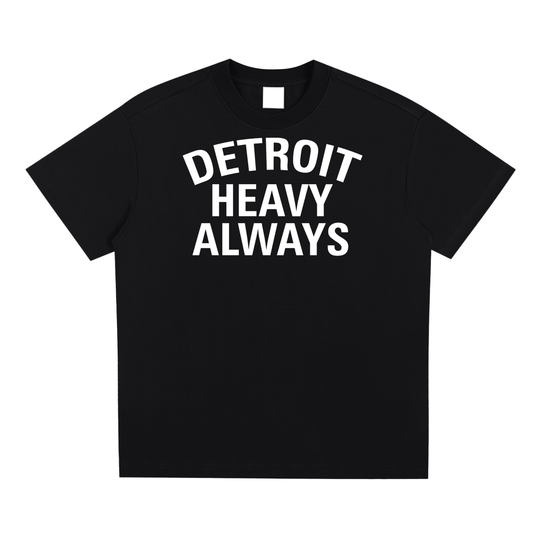 Detroit Heavy Always Unisex T-Shirt - Detroit Heavy
