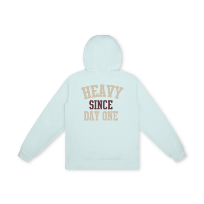 Heavy Since Day One Unisex Hoodie