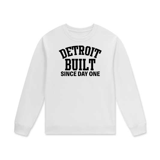 Detroit Built Since Day One Unisex Sweatshirt