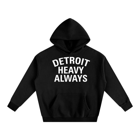 Detroit Heavy Always Unisex Hoodie - Detroit Heavy
