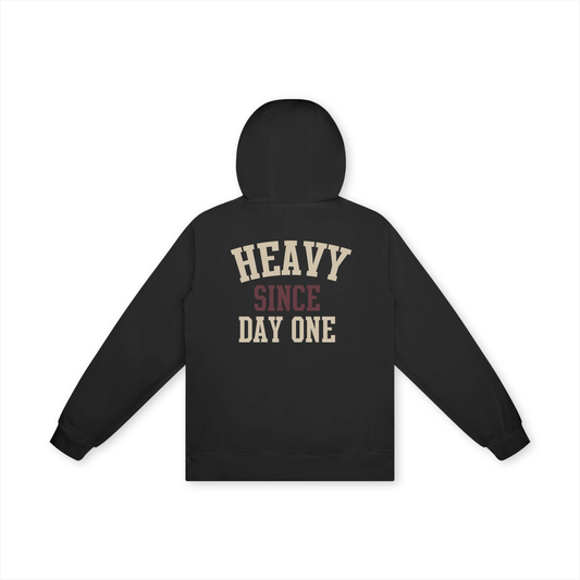 Heavy Since Day One Unisex Hoodie